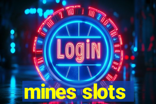 mines slots