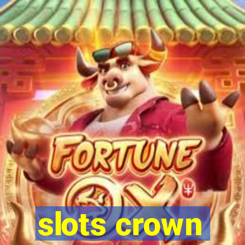 slots crown