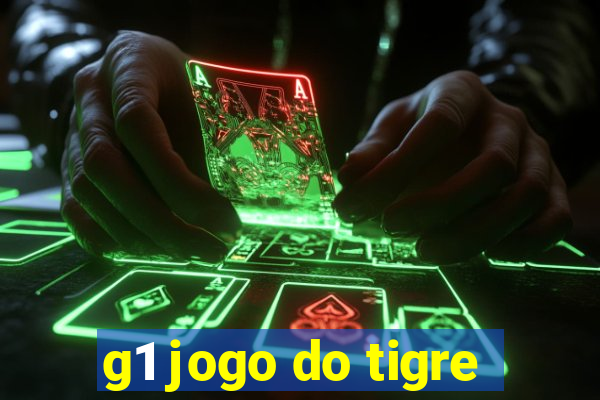 g1 jogo do tigre