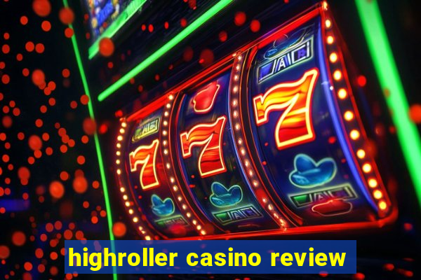 highroller casino review