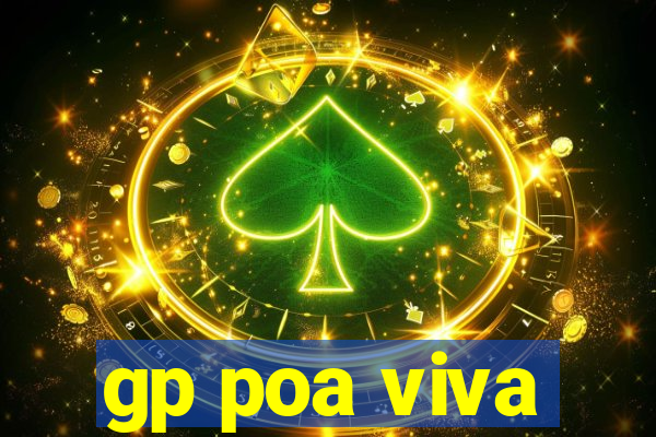 gp poa viva