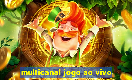 multicanal jogo ao vivo