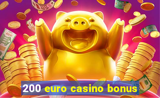 200 euro casino bonus