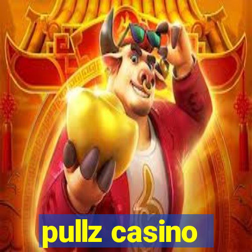 pullz casino