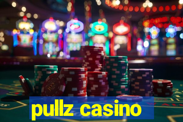 pullz casino