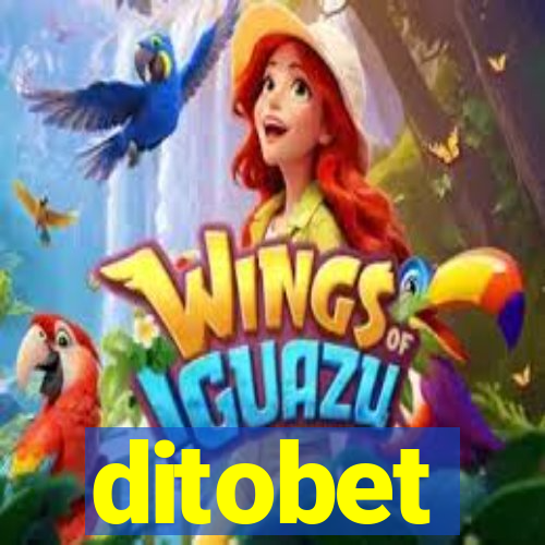 ditobet