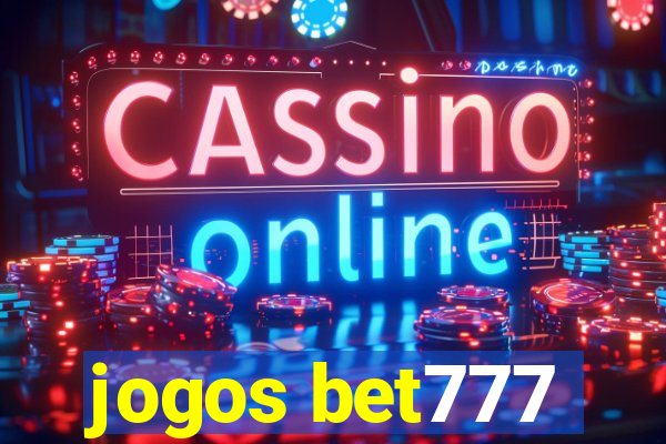 jogos bet777