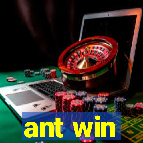 ant win