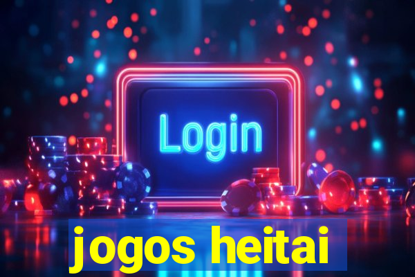 jogos heitai