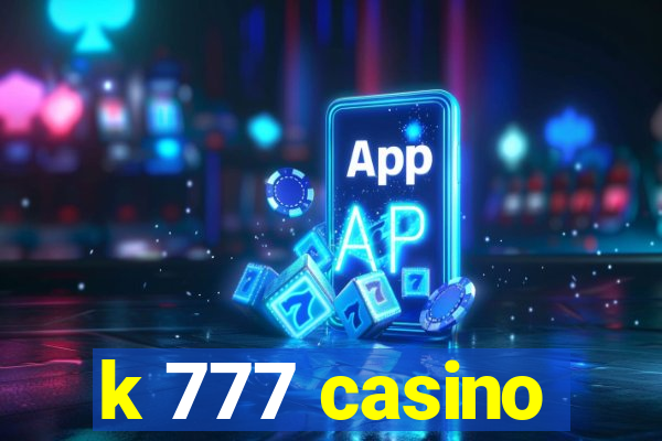 k 777 casino