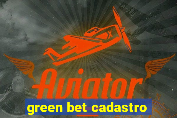 green bet cadastro