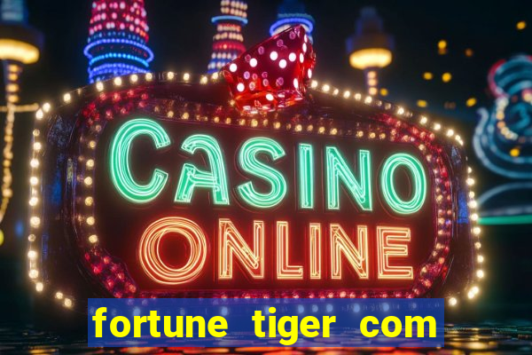 fortune tiger com bonus gratis