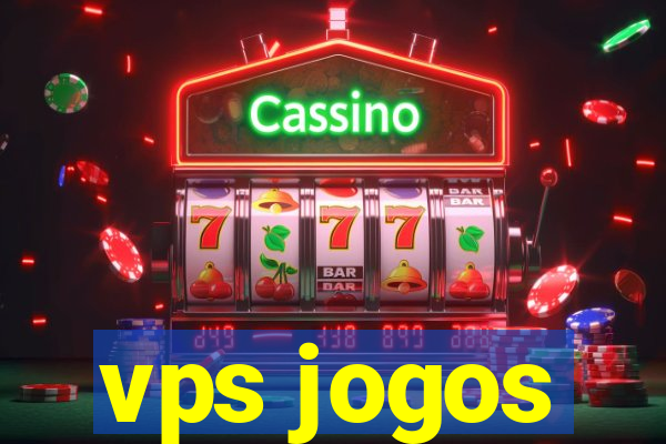 vps jogos