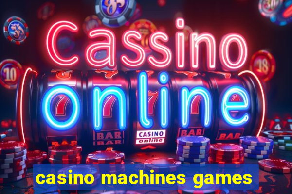 casino machines games