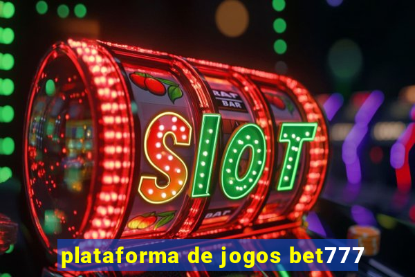 plataforma de jogos bet777