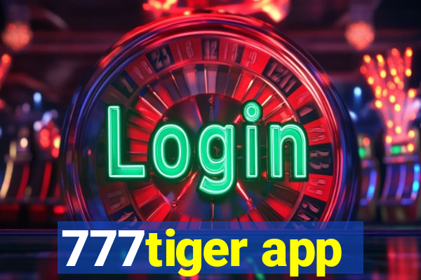 777tiger app