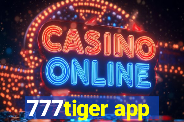 777tiger app