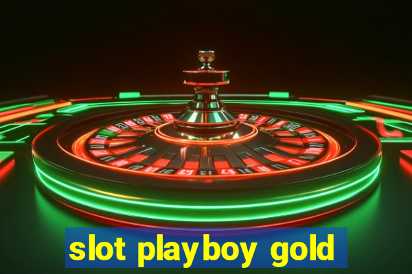 slot playboy gold