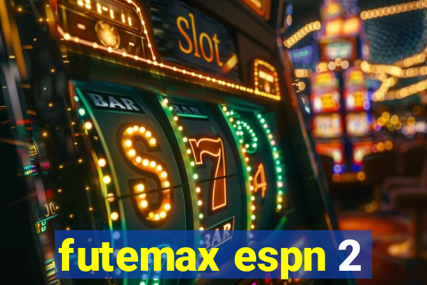 futemax espn 2