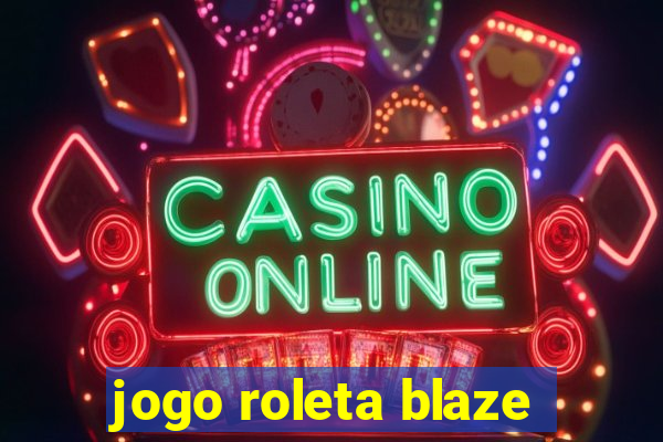 jogo roleta blaze