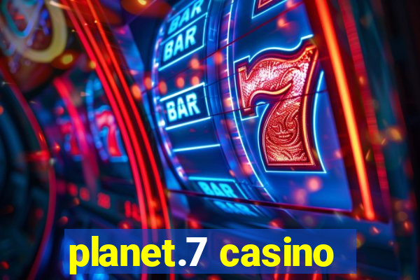 planet.7 casino