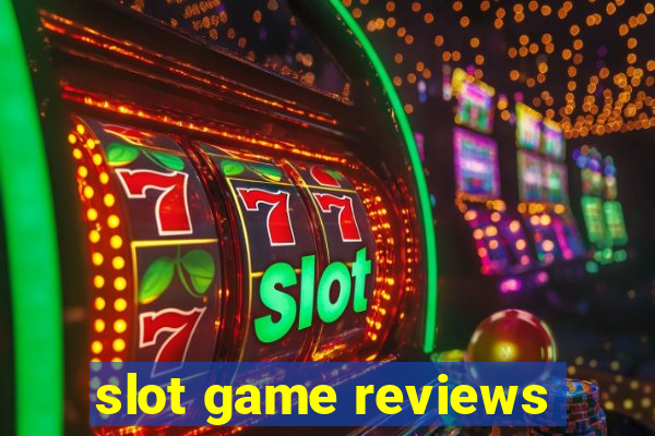 slot game reviews