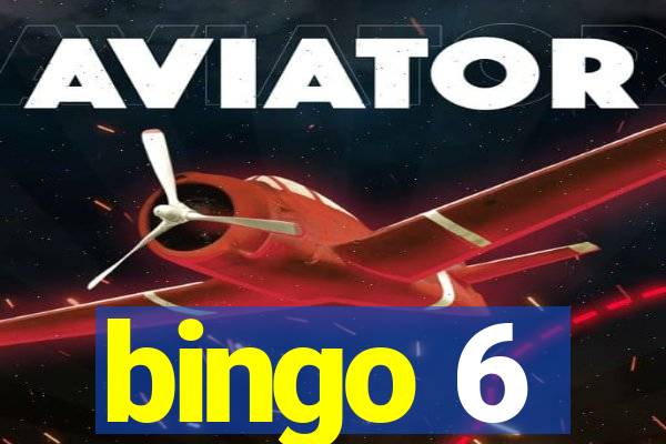 bingo 6