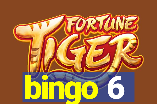 bingo 6