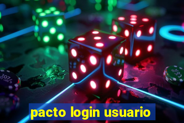 pacto login usuario