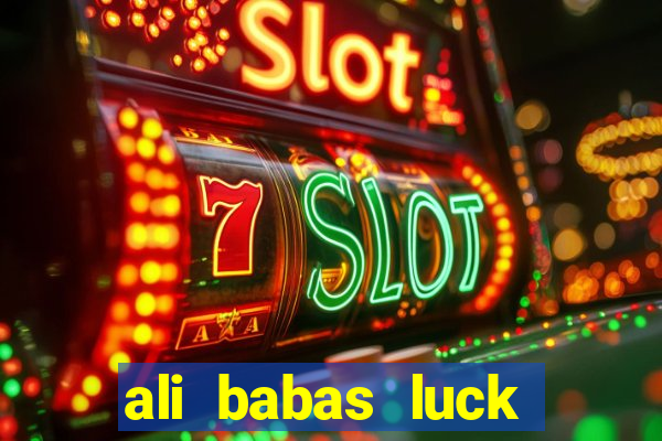 ali babas luck megaways slot