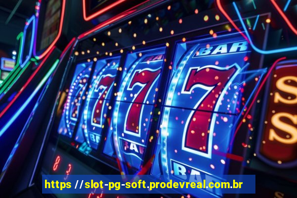 https //slot-pg-soft.prodevreal.com.br