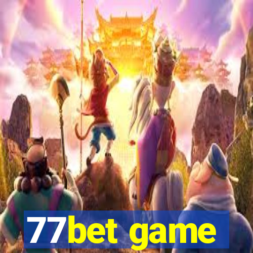 77bet game