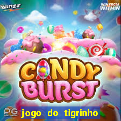 jogo do tigrinho com b?nus no cadastro