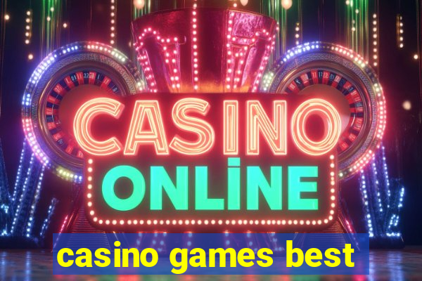 casino games best