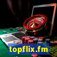 topflix.fm