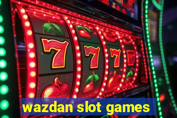 wazdan slot games