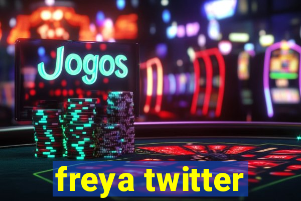 freya twitter