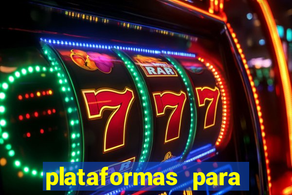 plataformas para jogar de gra?a