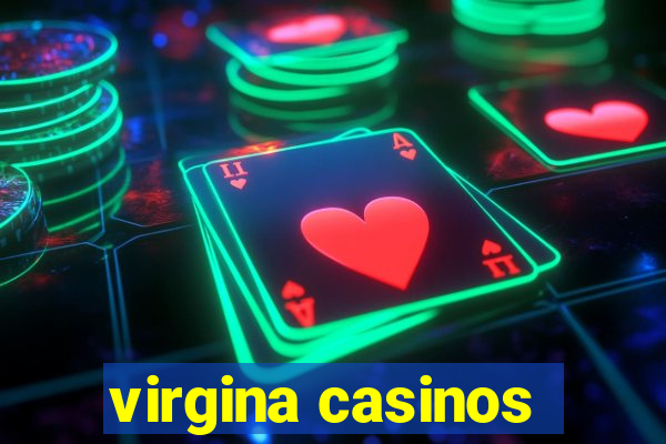 virgina casinos