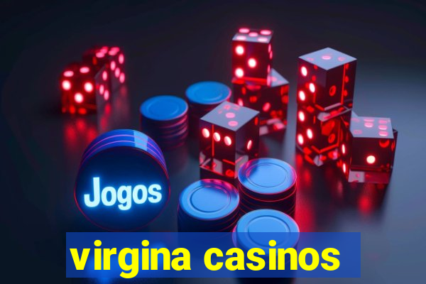 virgina casinos