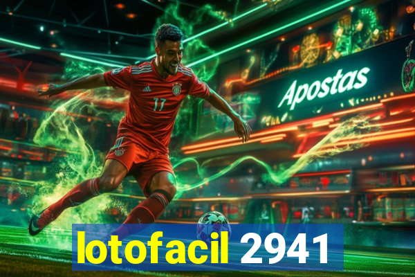 lotofacil 2941