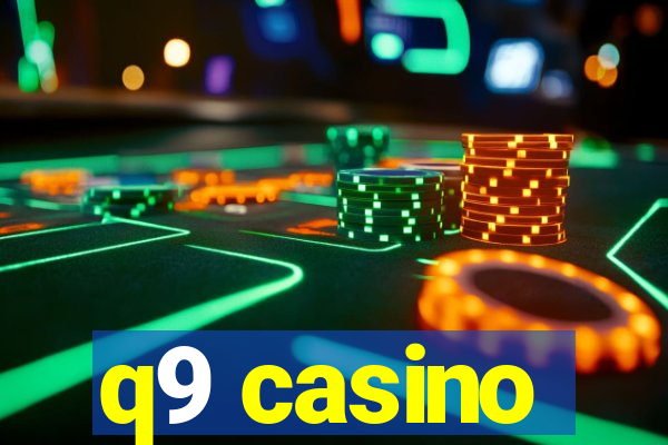 q9 casino