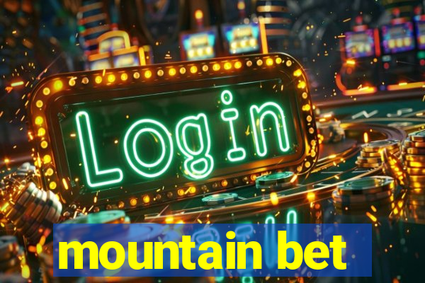 mountain bet