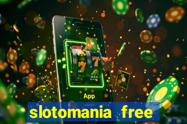 slotomania free slots games