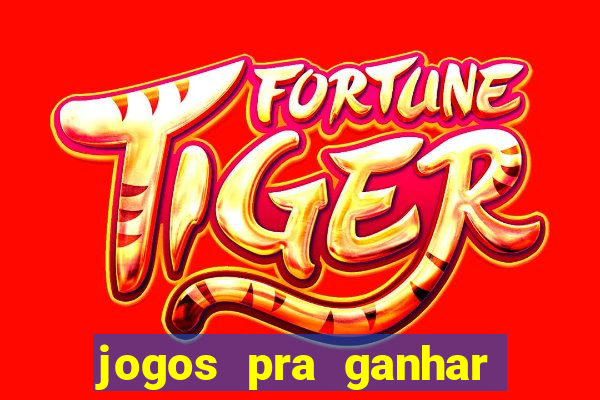 jogos pra ganhar dinheiro de verdade via pix