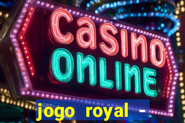 jogo royal - leovegas clube