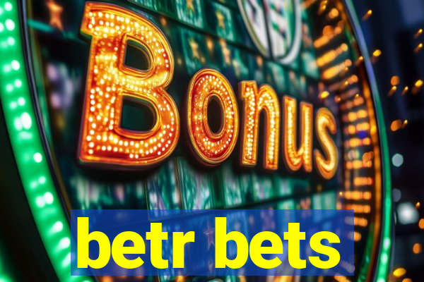 betr bets