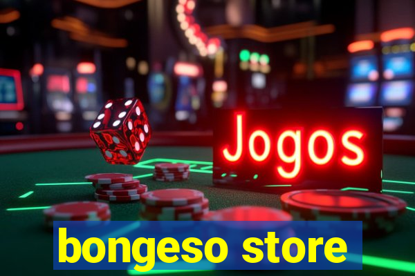 bongeso store