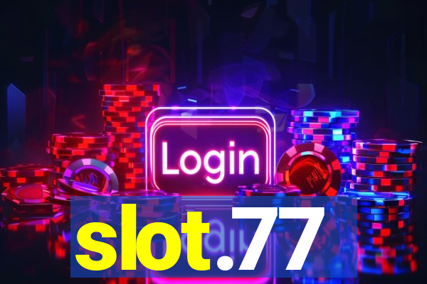 slot.77