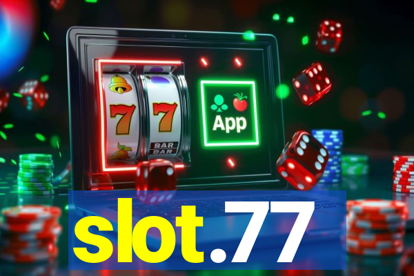 slot.77